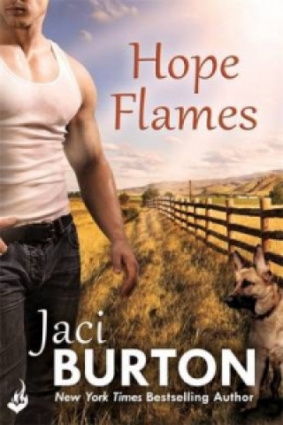 Könyv Hope Flames: Hope Book 1 Jaci Burton
