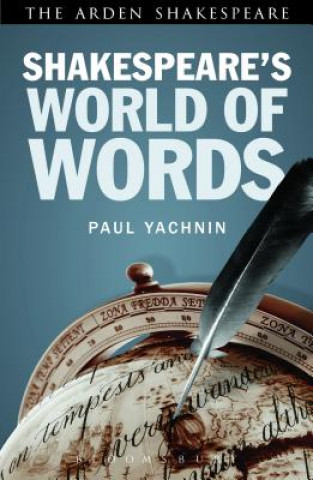 Book Shakespeare's World of Words Paul Yachnin