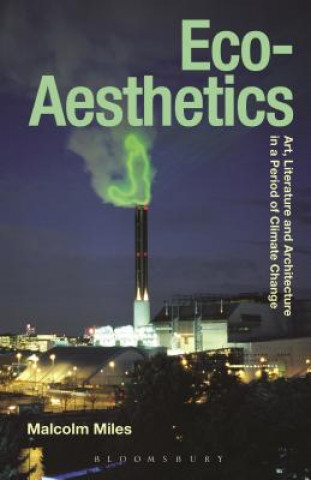 Könyv Eco-Aesthetics Malcolm Miles