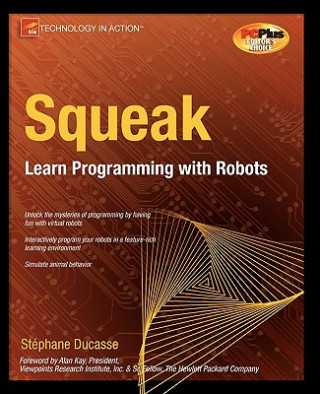 Książka Squeak Learn Programming with Robots 