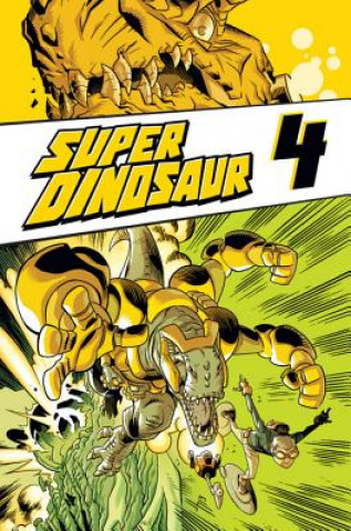 Libro Super Dinosaur Volume 4 Cliff Rathburn