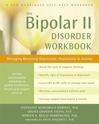 Книга Bipolar II Disorder Workbook Stephanie McMurrich Roberts