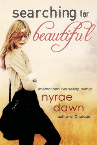 Kniha Searching For Beautiful Nyrae Dawn
