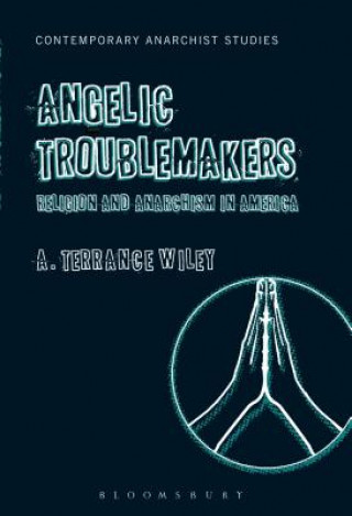 Knjiga Angelic Troublemakers A Terrance Wiley