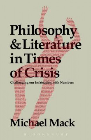 Carte Philosophy and Literature in Times of Crisis Michael Mack