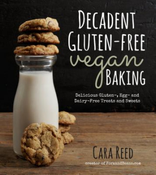 Книга Decadent Gluten-Free Vegan Baking Cara Reed