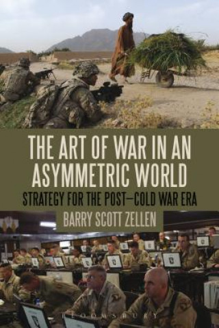 Carte Art of War in an Asymmetric World Barry Scott Zellen