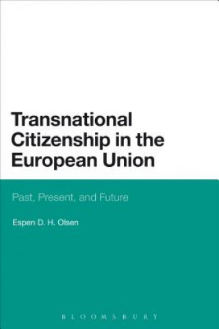 Książka Transnational Citizenship in the European Union Espen D H Olsen