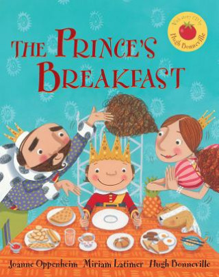 Kniha Princes Breakfast HB & CD Joanne Oppenheim & Miriam Latimer