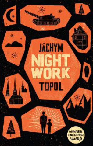 Könyv Nightwork Jachym Topol
