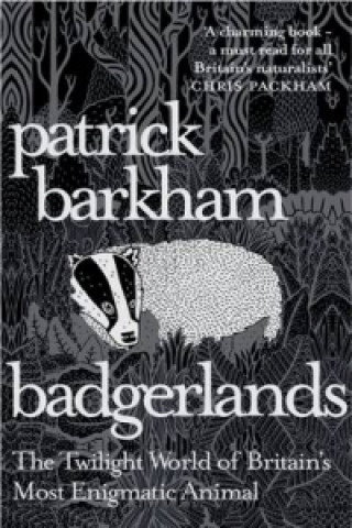 Kniha Badgerlands Patrick Barkham