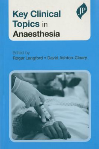 Książka Key Clinical Topics in Anaesthesia Roger Langford