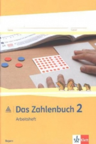 Kniha Das Zahlenbuch 2. Ausgabe Bayern 