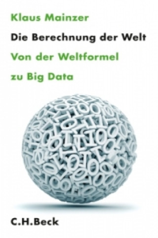 Kniha Die Berechnung der Welt Klaus Mainzer