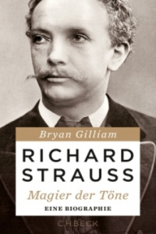 Kniha Richard Strauss Bryan Gilliam