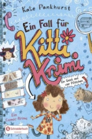 Βιβλίο Ein Fall für Kitti Krimi - Ein Geist auf vier Pfötchen Kate Pankhurst