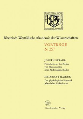 Książka Fortschritte in Der Kultur Von Pfanzenzellen -- Neue Zuchtungsmethoden. Das Physiologische Potential Pflanzlicher Zellkulturen Joseph Straub