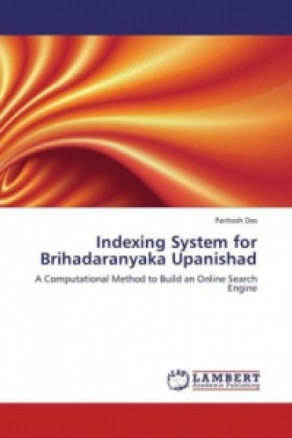 Libro Indexing System for Brihadaranyaka Upanishad Paritosh Das