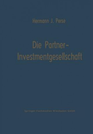 Livre Die Partner-Investmentgesellschaft Hermann Josef Persé