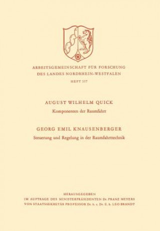 Книга Komponenten Der Raumfahrt. Steuerung Und Regelung in Der Raumfahrttechnik August Wilhelm Quick