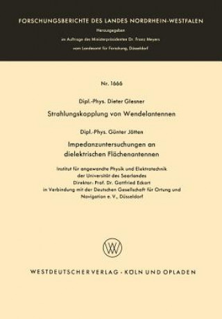Carte Strahlungskopplung Von Wendelantennen / Impedanzuntersuchungen an Dielektrischen Fl chenantennen Günter Glesner