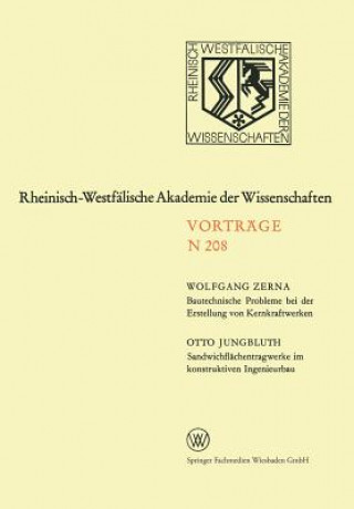 Kniha Bautechnische Probleme Bei Der Erstellung Von Kernkraftwerken. Sandwichfl chentragwerke Im Konstruktiven Ingenieurbau Wolfgang Zerna