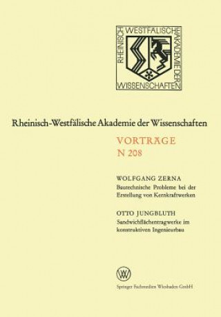 Könyv Bautechnische Probleme Bei Der Erstellung Von Kernkraftwerken. Sandwichfl chentragwerke Im Konstruktiven Ingenieurbau Wolfgang Zerna