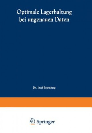 Libro Optimale Lagerhaltung Bei Ungenauen Daten Josef Brunnberg