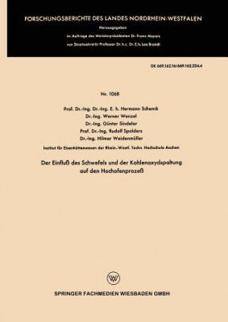 Book Einfluss Des Schwefels Und Der Kohlenoxydspaltung Auf Den Hochofenprozess Hermann Schenck