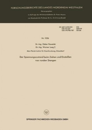 Kniha Der Spannungszustand Beim Ziehen Und Einstossen Von Runden Stangen Oskar Pawelski