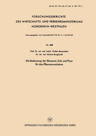 Könyv Bedeutung Der Elemente Zink Und Fluor F r Das Pflanzenwachstum Walter Baumeister