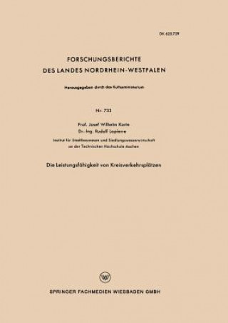 Kniha Die Leistungsf higkeit Von Kreisverkehrspl tzen Josef Wilhelm Korte