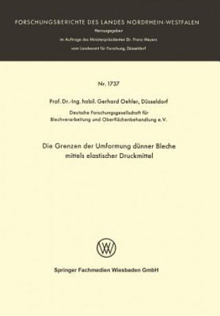 Kniha Die Grenzen Der Umformung Dunner Bleche Mittels Elastischer Druckmittel Gerhard Oehler