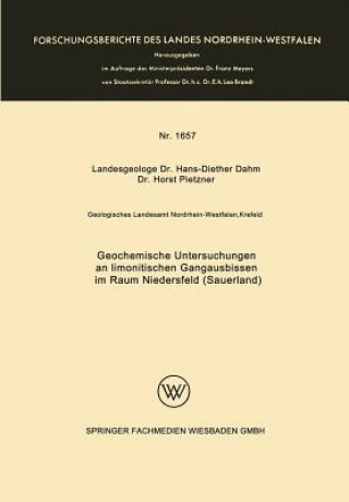 Kniha Geochemische Untersuchungen an Limonitischen Gangausbissen Im Raum Niedersfeld (Sauerland) Hans D. Dahm