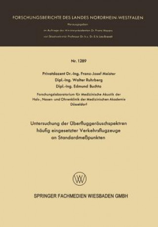 Βιβλίο Untersuchung Der  berflugger uschspektren H ufig Eingesetzter Verkehrsflugzeuge an Standardme punkten Franz Josef Meister