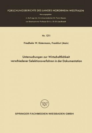 Livre Untersuchungen Zur Wirtschaftlichkeit Verschiedener Selektionsverfahren in Der Dokumentation Friedhelm Wilhelm Kistermann