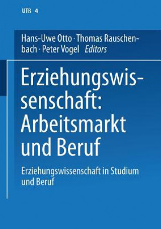Carte Erziehungswissenschaft: Arbeitsmarkt Und Beruf Hans-Uwe Otto