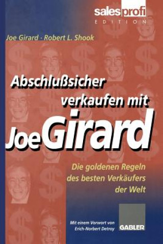 Kniha Abschlusssicher Verkaufen Mit Joe Girard Joe Girard