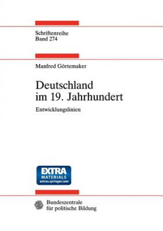 Könyv Deutschland Im 19. Jahrhundert Manfred Görtemaker