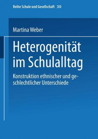 Kniha Heterogenit t Im Schulalltag Martina Weber