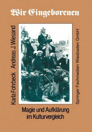 Knjiga Wir Eingeborenen Karla Fohrbeck