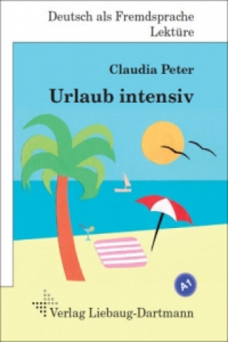 Kniha Urlaub intensiv Claudia Peter