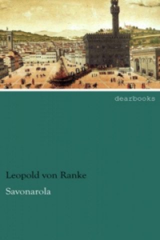 Kniha Savonarola Leopold von Ranke