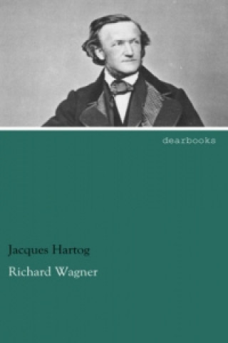 Libro Richard Wagner Jacques Hartog