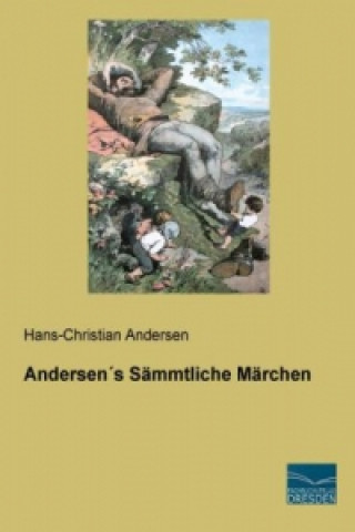 Книга Andersen's Sämmtliche Märchen Hans Christian Andersen