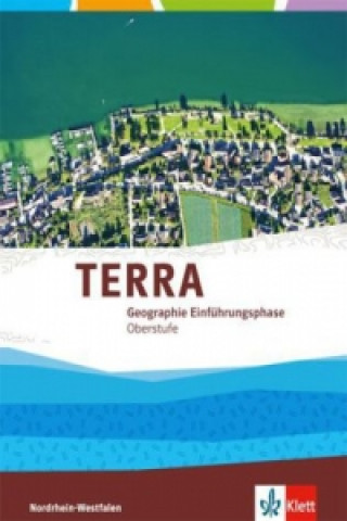 Carte TERRA Geographie Einführungsphase. Ausgabe für Nordrhein-Westfalen 