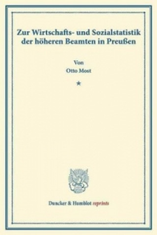 Carte Zur Wirtschafts- und Sozialstatistik der höheren Beamten in Preußen. Otto Most
