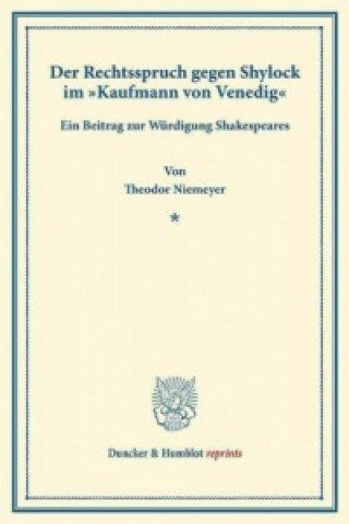 Knjiga Der Rechtsspruch gegen Shylock im »Kaufmann von Venedig«. Theodor Niemeyer