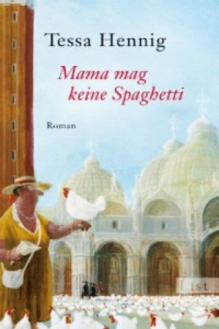 Kniha Mama mag keine Spaghetti Tessa Hennig