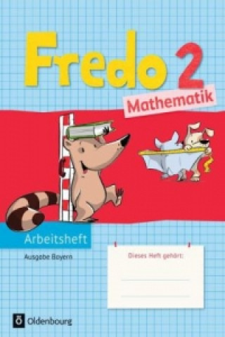 Книга Fredo - Mathematik - Ausgabe B für Bayern - 2. Jahrgangsstufe 